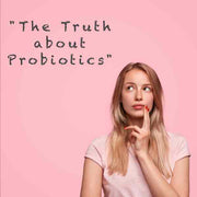 Top 5 Probiotic Myths!